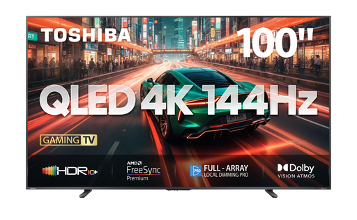 TOSHIBA 100" Z670M QLED 4K | 144HZ GAMING TV ROBIATI DISTRIBUTION C